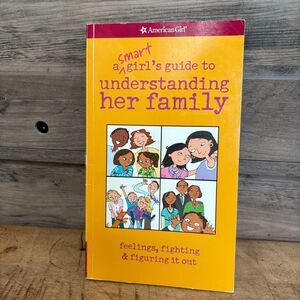 American Girl A Smart Girl's Guide to Understanding Her Family Paperback Book
